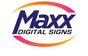 Maxx - Digital Signs